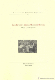 CLUB DEPORTIVO OBRERO: 75 ANOS DE HISTORIA