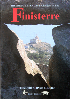 HISTORIA, LEYENDAS Y CREENCIAS DE FINISTERRE