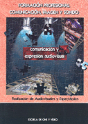 COMUNICACI�N Y EXPRESI�N AUDIOVISUAL