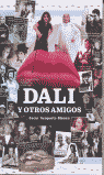 DAL� Y OTROS AMIGOS
