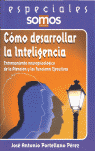 C�MO DESARROLLAR LA INTELIGENCIA. ENTRENAMIENTO NEUROPSICOL�GICO DE LA ATENCI�N