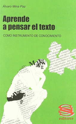 APRENDE A PENSAR EL TEXTO COMO INSTRUMENTO DE CONOCIMIENTO