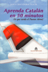 APRENDA CATAL�N EN 50 MINUTOS