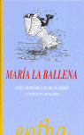 MAR�A LA BALLENA