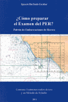 COMO PREPARAR EL EXAMEN DEL PER. EXAMENES REALES Y METODO ESTUDIO