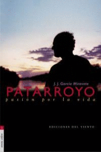 PATARROYO. PASI�N POR LA VIDA