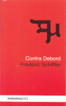 CONTRA DEBORD