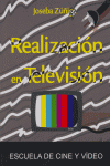 REALIZACIN EN TELEVISION
