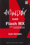 ANIMACI�N CON FLASH MX