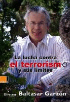 LA LUCHA CONTRA EL TERRORISMO Y SUS L�MITES