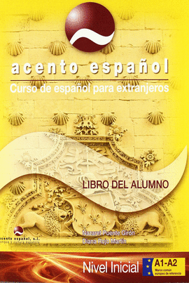 ACENTO ESPA�OL.NIVEL INICIAL A1-A2.ACENTO-ALUMNO-