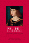 FELIPE I EL HERMOSO