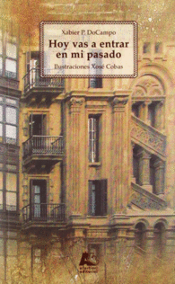 HOY VAS A ENTRAR EN MI PASADO