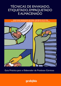 T�CNICAS DE ENVASADO ETIQUETADO EMPAQUETADO E ALMACENADO GU�A PR�CTICA PARA O ELABORADOR DE PRODUTOS C�RNICOS CAT�LOGO GENERAL