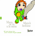 MANU SE VA A LA CAMA = MANU'S BEDTIME