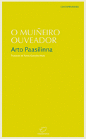 O MUI�EIRO OUVEADOR