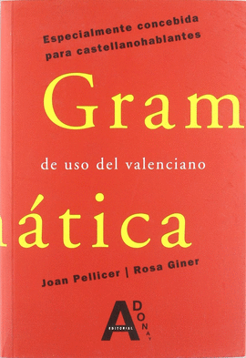 GRAMTICA DEL USO DEL VALENCIANO