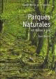PARQUES NATURALES 40 RUTAS A PIE