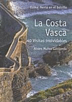 LA COSTA VASCA 40 VISITAS INOLVIDABLES
