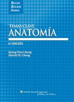 (6 ED) ANATOMIA - TEMAS CLAVE