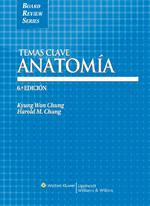 (6� ED) ANATOMIA - TEMAS CLAVE
