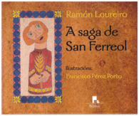 A SAGA DE SAN FERREOL