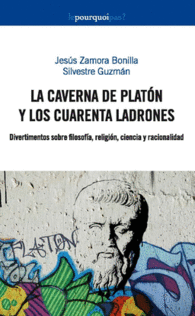 LA CAVERNA DE PLATN Y LOS CUARENTA LADRONES