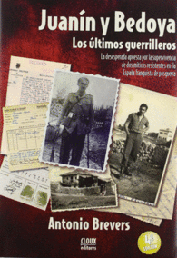 JUANIN Y BEDOYA LOS ULTIMOS GUERRILLEROS