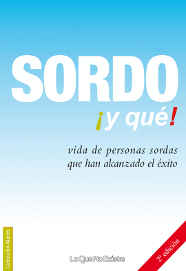SORDO �Y QU�!