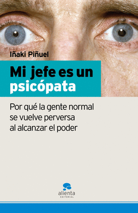 MI JEFE ES UN PSIC�PATA