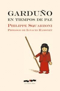 GARDU�O, EN TIEMPOS DE PAZ