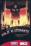 VIAJE ALUCINANTE, SITGES 1968-2007