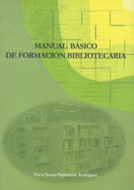 MANUAL BASICO DE FORMACION BIBLIOTECARIA