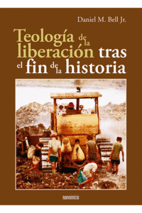 TEOLOGIA DE LA LIBERACION TRAS EL FIN DE LA HISTORIA