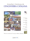 ACTUALITAT I HORITZONS DE L'ENGINYERIA CATALANA