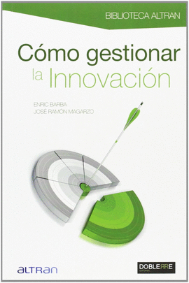 C�MO GESTIONAR LA INNOVACI�N