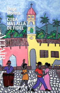 CUBA, M�S ALL� DE FIDEL