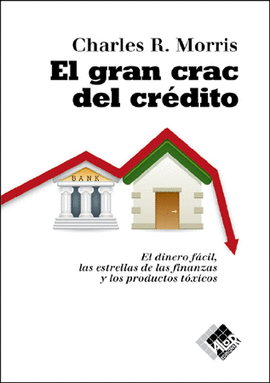 EL GRAN CRAC DEL CRDITO