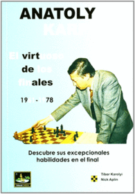 ANATOLY KARPOV, EL VIRTUOSO DE LOS FINALES