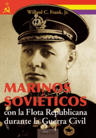 MARINOS SOVITICOS CON LA FLOTA REPUBLICANA DURANTE LA GUERRA CIVIL