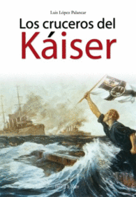 LOS CRUCEROS DEL KAISER