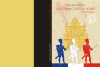 LOS FRANCESES EN JEREZ, LA PREFECTURA (1810-1812)