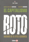 EL CAPITALISMO ROTO