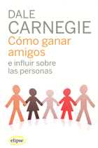 CMO GANAR AMIGOS E INFLUIR SOBRE LAS PERSONAS