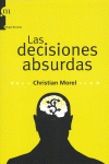 LAS DECISIONES ABSURDAS