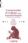 COMPRENDER EL TRABAJO PARA TRANSFORMARLO