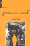 EL TRABAJO SIN SERES HUMANOS?