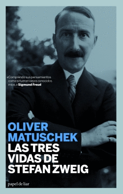 LAS TRES VIDAS DE STEFAN ZWEIG