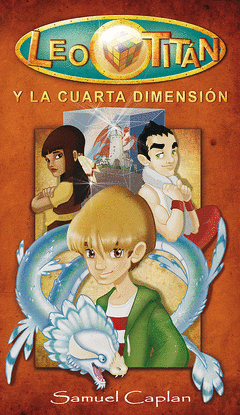 LEO TIT�N Y LA CUARTA DIMENSI�N