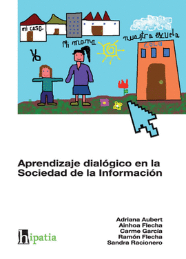 APRENDIZAJE DIAL�GICO EN LA SOCIEDAD DE LA INFORMACI�N